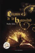 enigmas de la humanidad-pedro silva-9788415306993 enigmas de la humanidad-pedro silva-9788415306993