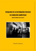 fotografia de la investigacion doctoral en traduccion audiovisual (ebook)-9788415377993 fotografia de la investigacion doctoral en traduccion audiovisual (ebook)-9788415377993