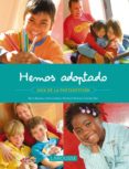 ¡hemos adoptado!-9788415411093 ¡hemos adoptado!-9788415411093