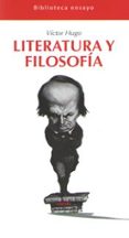literatura y filosofia-victor hugo-9788415458593 literatura y filosofia-victor hugo-9788415458593