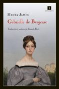 gabrielle de bergerac (ebook)-henry james-9788415578093 gabrielle de bergerac (ebook)-henry james-9788415578093