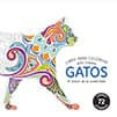 gatos: el placer de la creatividad-9788415618393 gatos: el placer de la creatividad-9788415618393
