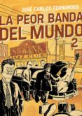 la peor banda del mundo 2-jose carlos fernandes-9788415685593 la peor banda del mundo 2-jose carlos fernandes-9788415685593