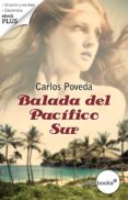 balada del pacífico sur (ebook)-carlos poveda-9788415791393 balada del pacífico sur (ebook)-carlos poveda-9788415791393