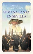 semana santa en sevilla-manuel chaves nogales-9788415828693 semana santa en sevilla-manuel chaves nogales-9788415828693