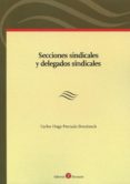 secciones sindicales y delegados sindicales-carlos hugo preciado domenech-9788415923893 secciones sindicales y delegados sindicales-carlos hugo preciado domenech-9788415923893