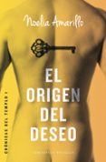 el origen del deseo-noelia amarillo-9788415952893 el origen del deseo-noelia amarillo-9788415952893