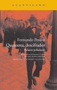 quaresma, descifrador-fernando pessoa-9788416011193 quaresma, descifrador-fernando pessoa-9788416011193