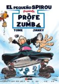 el pequeño spirou: mi profe de zumba-9788416086993 el pequeño spirou: mi profe de zumba-9788416086993