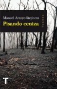 pisando ceniza (ebook)-manuel arroyo-stephens-9788416142293 pisando ceniza (ebook)-manuel arroyo-stephens-9788416142293