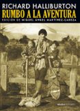 rumbo a la aventura-richard halliburton-9788416160693 rumbo a la aventura-richard halliburton-9788416160693