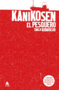 kanikosen: el pesquero-takiji kobayashi-9788416222193 kanikosen: el pesquero takiji kobayashi 9788416222193