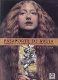 pasaporte de bruja: volando en escoba, de españa a america, en tiempo de cervantes-maria lara martinez-9788416373093 pasaporte de bruja: volando en escoba, de españa a america, en tiempo de cervantes-maria lara martinez-9788416373093