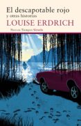 el descapotable rojo y otras historias-louise erdrich-9788416465293 el descapotable rojo y otras historias-louise erdrich-9788416465293