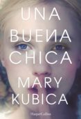 una buena chica (ebook)-m. kubica-9788416502493 una buena chica (ebook)-m. kubica-9788416502493