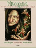 mitologika: una vision contemporanea de los seres magicos de euskadi (3ª ed.)-aritza bergara-raquel alzate-9788416880393 mitologika: una vision contemporanea de los seres magicos de euskadi (3ª ed.)-aritza bergara-raquel alzate-9788416880393