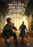 sherlock holmes y los viajeros del tiempo-sylvain cordurie-vladimir laci-9788417085193 sherlock holmes y los viajeros del tiempo-sylvain cordurie-vladimir laci-9788417085193