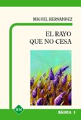 el rayo que no cesa-miguel hernandez-9788417192693 el rayo que no cesa-miguel hernandez-9788417192693
