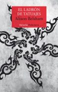 el ladrón de tatuajes-alison belsham-9788417454593 el ladrón de tatuajes-alison belsham-9788417454593