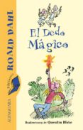 el dedo magico-roald dahl-9788420470993 el dedo magico-roald dahl-9788420470993