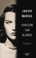 corazón tan blanco (edición especial 25º aniversario) (ebook)-javier marias-9788420498393 corazón tan blanco (edición especial 25º aniversario) (ebook)-javier marias-9788420498393