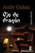 ojo de dragon-andy oakes-9788420666693 ojo de dragon-andy oakes-9788420666693