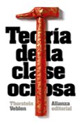 teoria de la clase ociosa-thorstein veblen-9788420683393 teoria de la clase ociosa-thorstein veblen-9788420683393