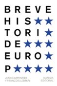breve historia de europa-jean carpentier-françois lebrun-9788420693293 breve historia de europa-jean carpentier-françois lebrun-9788420693293