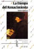 la europa del renacimiento-bartolome benassar-9788420733593 la europa del renacimiento-bartolome benassar-9788420733593