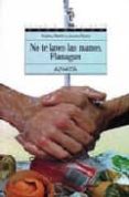no te laves las manos, flanagan-jaume ribera-andreu martin-9788420756493 no te laves las manos, flanagan-jaume ribera-andreu martin-9788420756493