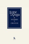 mujeres y criados-felix lope de vega carpio-9788424926793 mujeres y criados-felix lope de vega carpio-9788424926793
