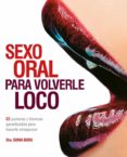 sexo oral para volverle loco-sonia borg-9788425346293 sexo oral para volverle loco-sonia borg-9788425346293