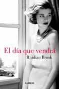 el dia que vendra-rhidian brook-9788426400093 el dia que vendra-rhidian brook-9788426400093