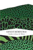 verdes colinas de africa-ernest hemingway-9788426418593 verdes colinas de africa-ernest hemingway-9788426418593