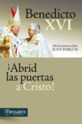 ¡abrid las puertas a cristo! (ebook)-9788427134393 ¡abrid las puertas a cristo! (ebook)-9788427134393