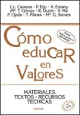 como educar en valores materiales, textos, recursos, tecnicas-llorenç carreras-9788427710993 como educar en valores materiales, textos, recursos, tecnicas-llorenç carreras-9788427710993