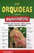 las orquideas para el especialista-david squire-9788428214193 las orquideas para el especialista-david squire-9788428214193