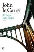 el llegat dels espies-john le carre-9788429776393 el llegat dels espies-john le carre-9788429776393