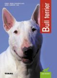 bull terrier-julie deustsch-9788430547593 bull terrier-julie deustsch-9788430547593