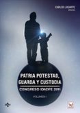 patria potestad, guarda y custodia: congreso idadfe 2011 (vol. 1)-carlos lasarte alvarez-9788430958993 patria potestad, guarda y custodia: congreso idadfe 2011 (vol. 1)-carlos lasarte alvarez-9788430958993