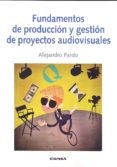 fundamentos de producción y gestión de proyectos audiovisuales-alejandro pardo-9788431329693 fundamentos de producción y gestión de proyectos audiovisuales-alejandro pardo-9788431329693