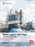 naves negras ante troya. la historia de la iliada (clasicos adapt ados)-rosemary sutcliff-9788431648893 naves negras ante troya. la historia de la iliada (clasicos adapt ados)-rosemary sutcliff-9788431648893