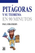 pitágoras y su teorema en 90 minutos-paul strathern-9788432316593 pitágoras y su teorema en 90 minutos-paul strathern-9788432316593