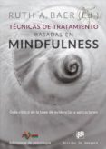 tecnicas de tratamiento basadas en mindfulness-ruth baer-9788433029393 tecnicas de tratamiento basadas en mindfulness-ruth baer-9788433029393