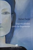 Descargar libros de google book ESPIRITUALIDAD PARA LA DEPRESIÓN de RAFAEL PARDO FERNÁNDEZ PDF DJVU iBook 9788433039293 in Spanish