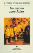 un mundo para julius-alfredo bryce echenique-9788433909893 un mundo para julius-alfredo bryce echenique-9788433909893