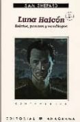 luna halcon: relatos, poemas y monologos (2ª ed.)-sam shepard-9788433912893 luna halcon: relatos, poemas y monologos (2ª ed.)-sam shepard-9788433912893