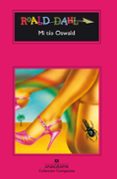 mi tio oswald-roald dahl-9788433920393 mi tio oswald-roald dahl-9788433920393