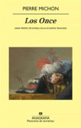 los once (gran premio de novela de la academia francesa)-pierre michon-9788433975393 los once (gran premio de novela de la academia francesa)-pierre michon-9788433975393