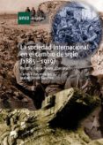 la sociedad internacional en el cambio de siglo (1885-1919) (ebook)-9788436265293 la sociedad internacional en el cambio de siglo (1885-1919) (ebook)-9788436265293